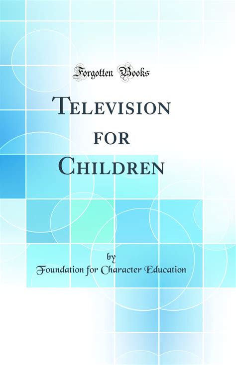 television our children classic reprint Kindle Editon